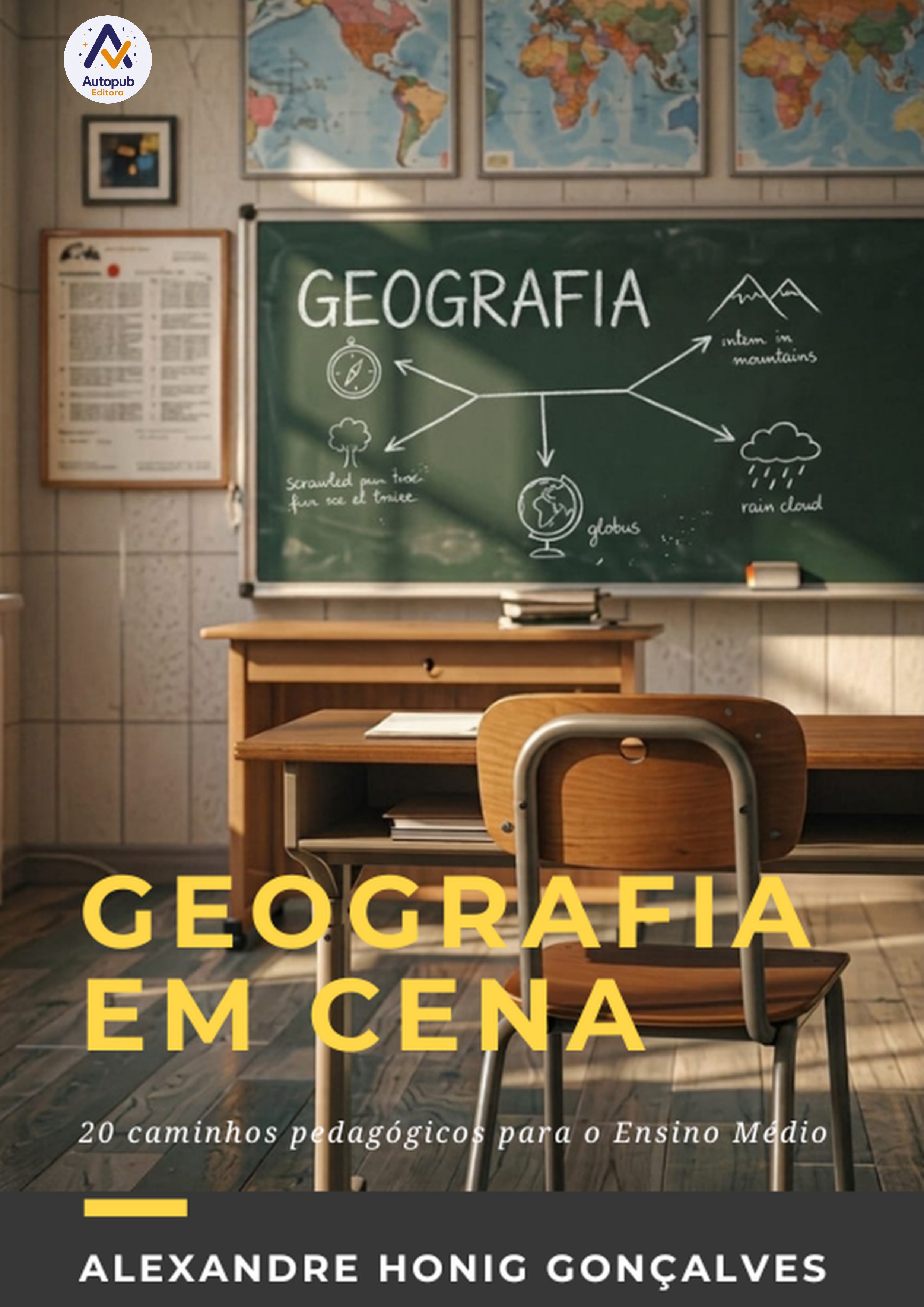 Capa de Geografia em Cena: 20 Caminhos Pedagógicos para o Ensino Médio