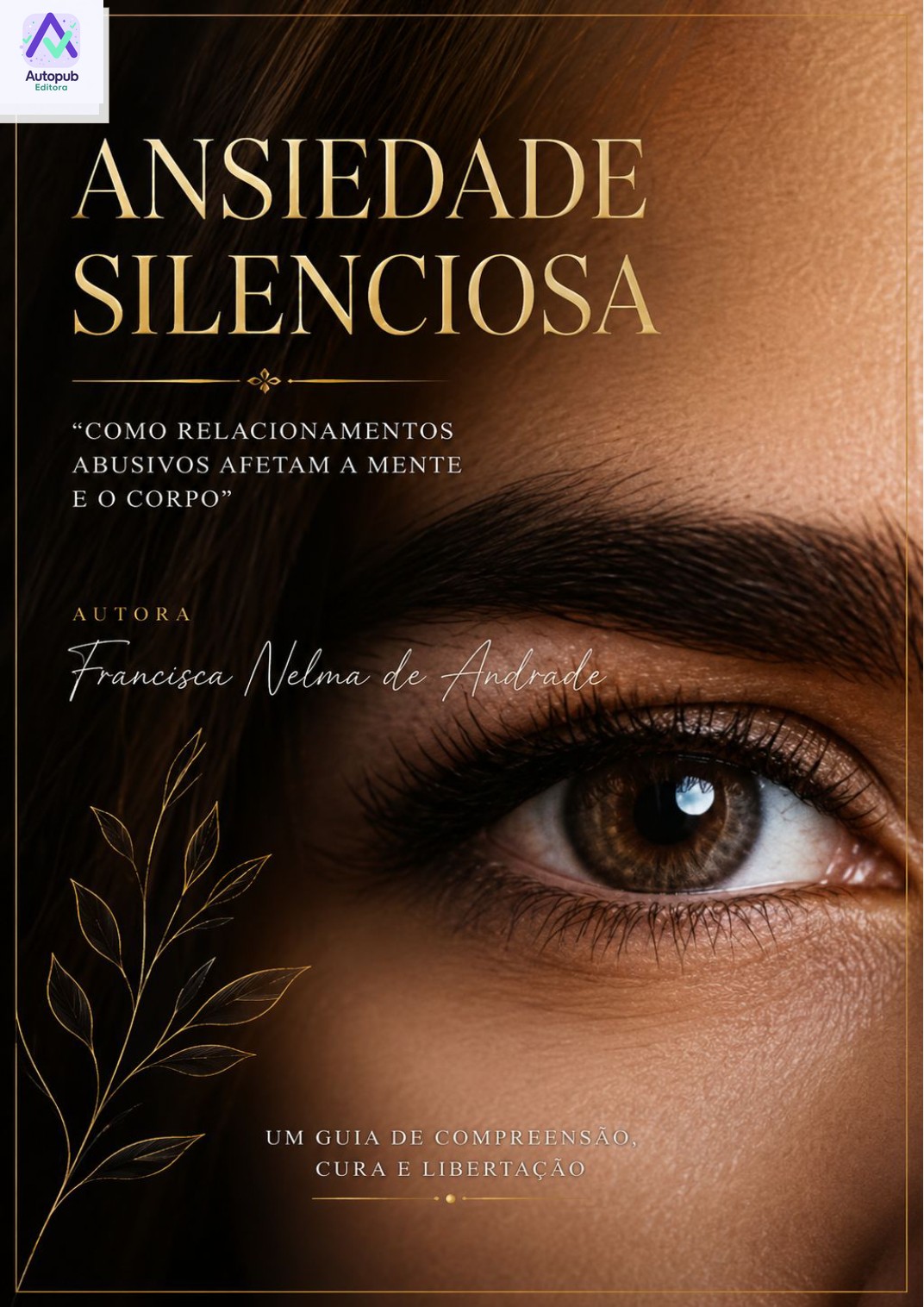 Capa de Ansiedade silenciosa: Como Relacionamentos Abusivos Afetam a Mente e o Corpo